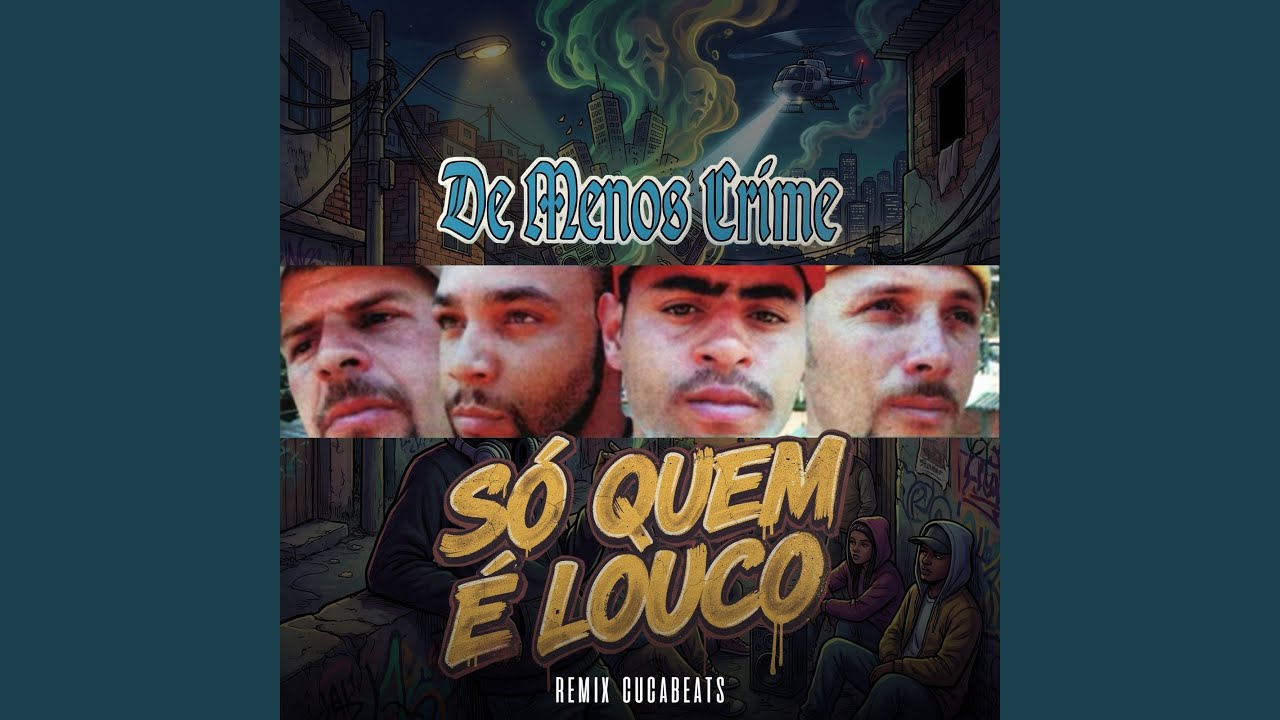 Só Quem é Louco (Remix)