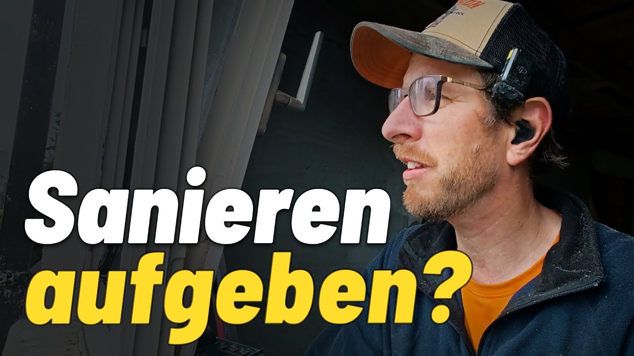 Zeit das Sanieren aufzugeben? Echte Option?  | JWS 42