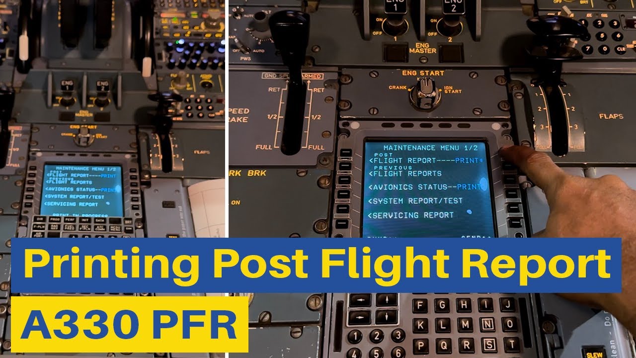How to Print The Post Flight Report in the Airbus A330? 