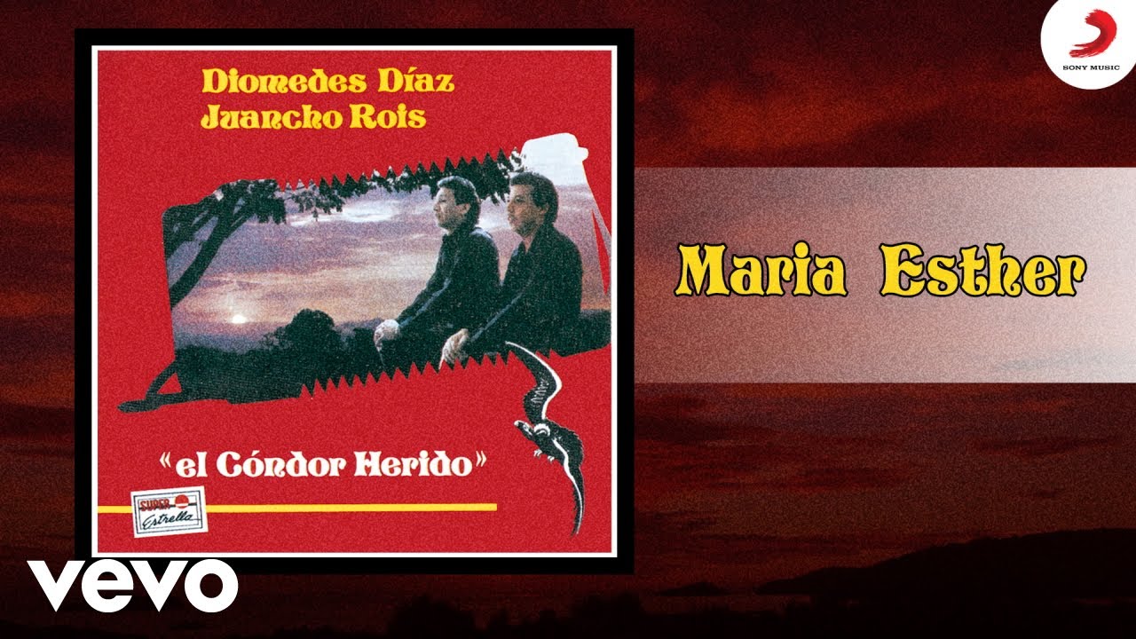 Diomedes D&iacute;az, Juancho Rois - Maria Esther (Cover Audio)