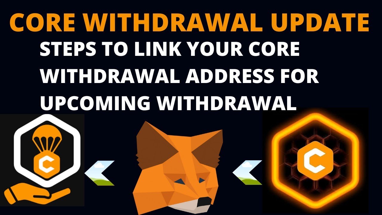 Satoshi CORE - Steps to link CORE withdrawal address for upcoming withdrawal.