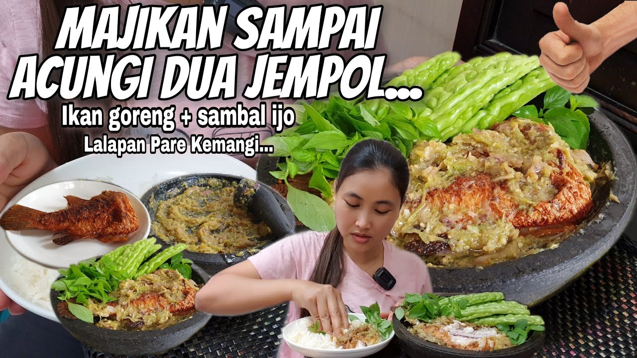 ENAKNYA...PAK BOS SAMPAI ACUNGI 2 JEMPOL‼️ IKAN GORENG SAMBAL IJO LALAPAN PARE KEMANGI