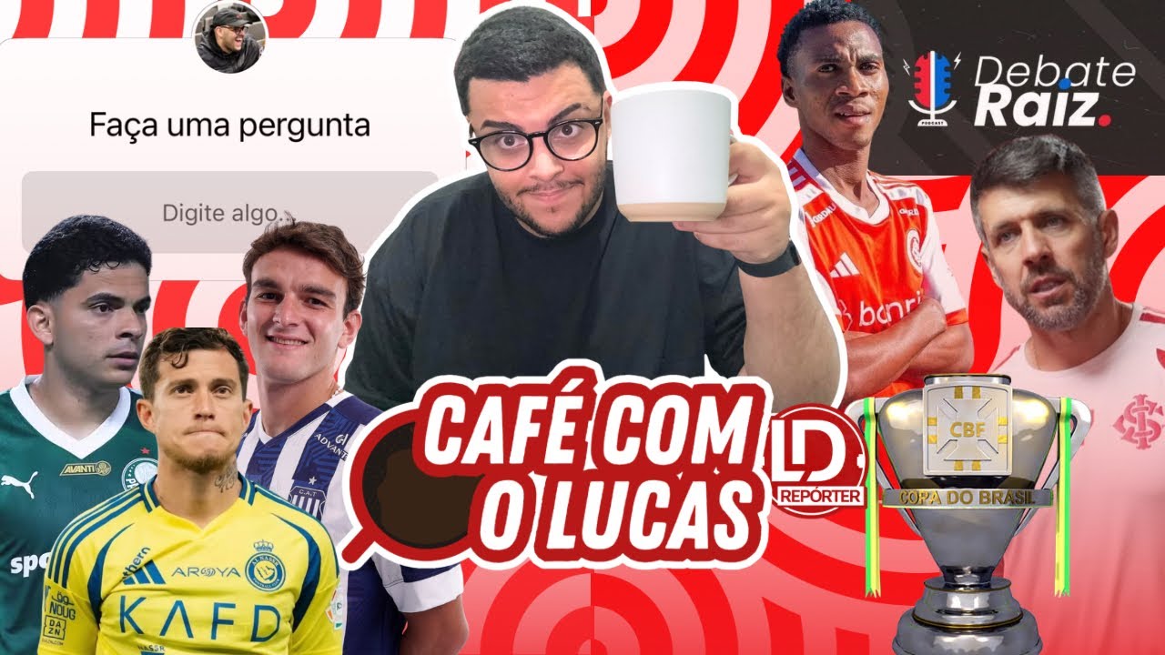 🚨☕️ BRUNO RODRIGUES, VALENTIN DEPIETRI, OTÁVIO, TÍTULO DA COPA DO BRASIL, DEBATE RAIZ, HIMYM, PEZZO