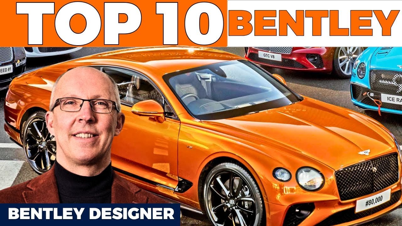 Best Bentley Cars Ranked &ndash; Top 10 Bentley Models (Continental GT, Speed Six, Bentayga & More!)