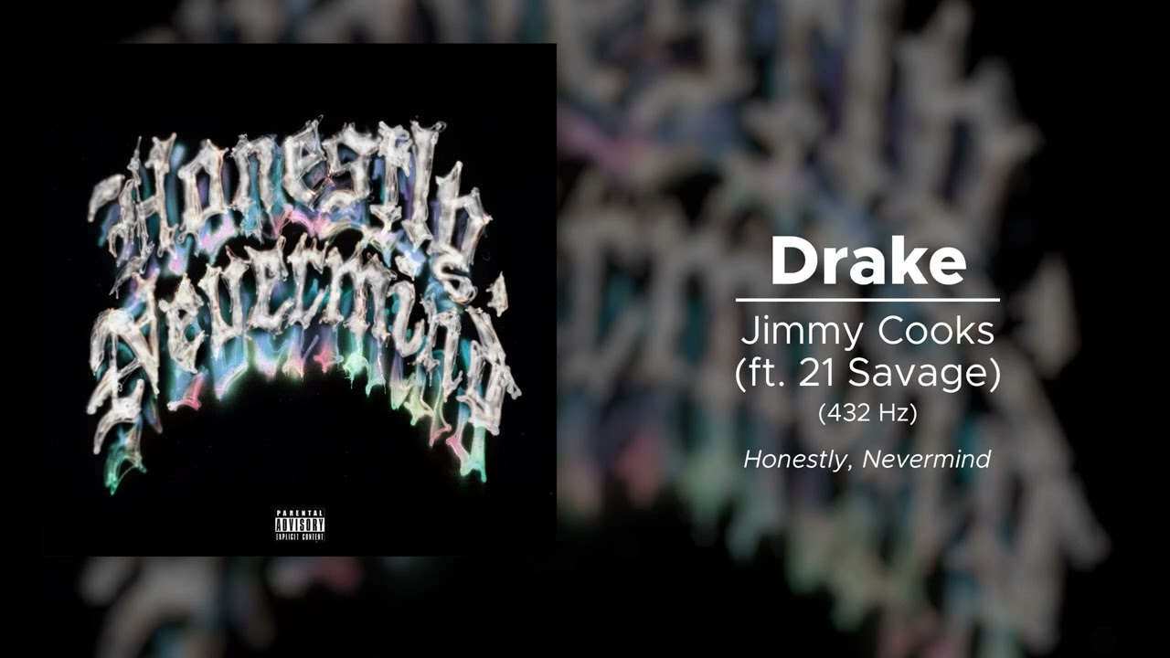 Drake - Jimmy Cooks (ft. 21 Savage) (432 Hz)