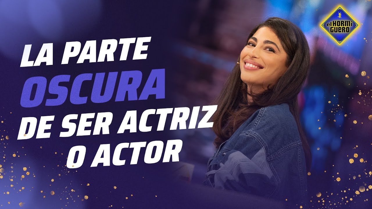 ¿Cuál es la parte no bonita de ser actriz para Mina El Hammani? - El Hormiguero