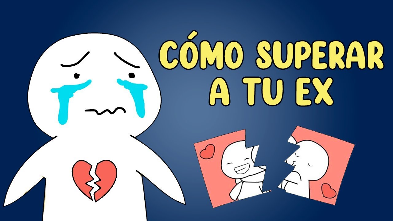 C&oacute;mo Superar a Tu Ex | Psych2Go