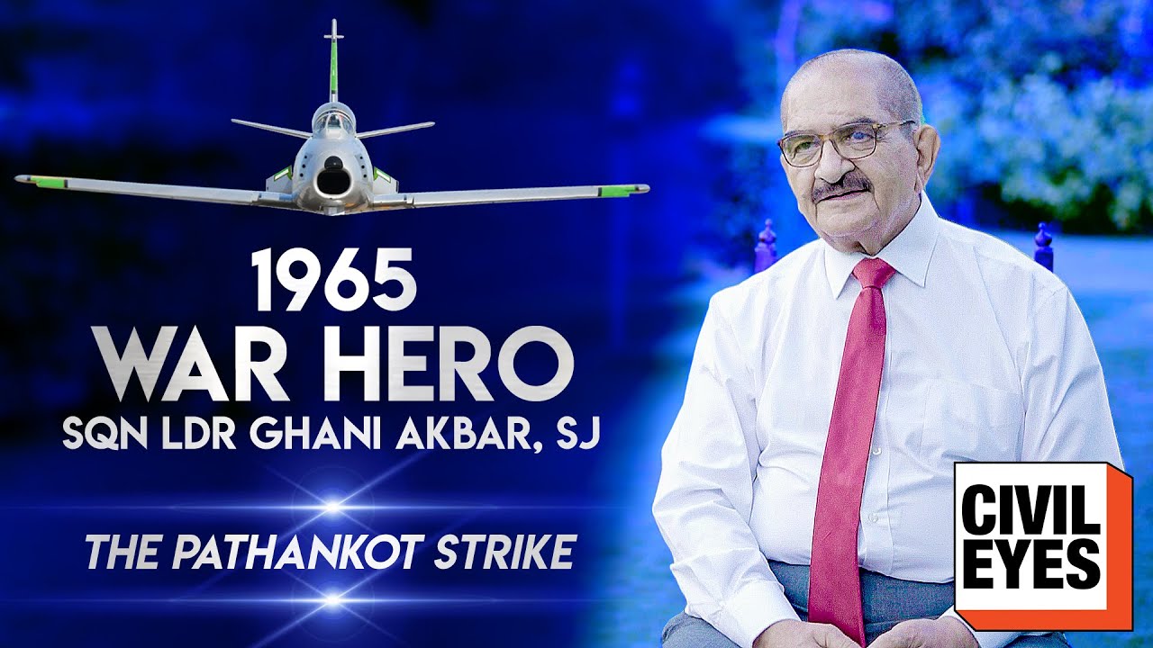 Sqn Ldr Ghani Akbar | 1965 WAR HERO | Pathankot Strike | Pakistan Air Force