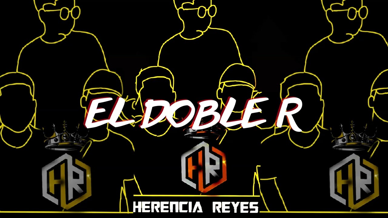 Herencia Reyes - El Doble R (Corrido Inédito En Vivo 2022) 🔥