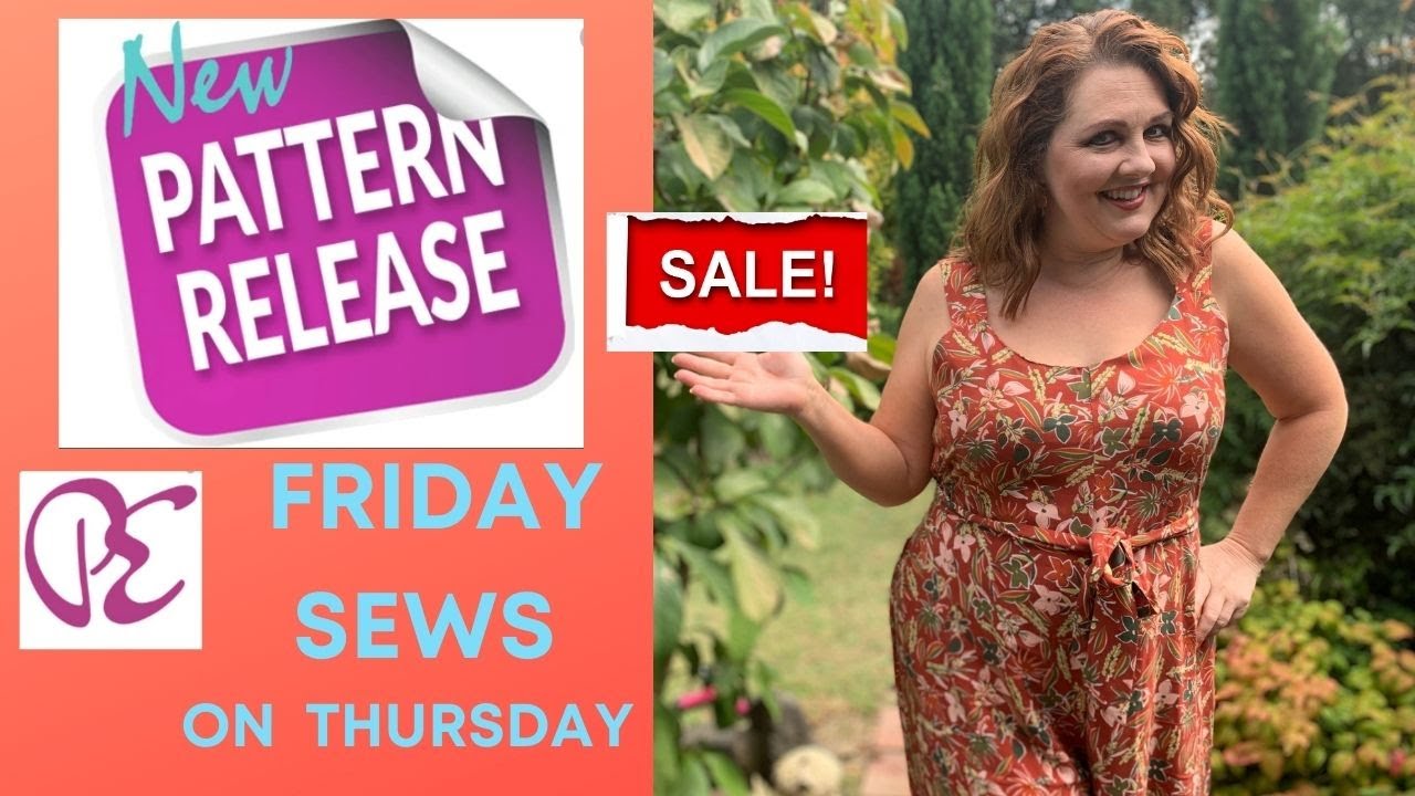 Friday Sews 8   *** NEW P.E PATTERN RELEASE** The Seachange