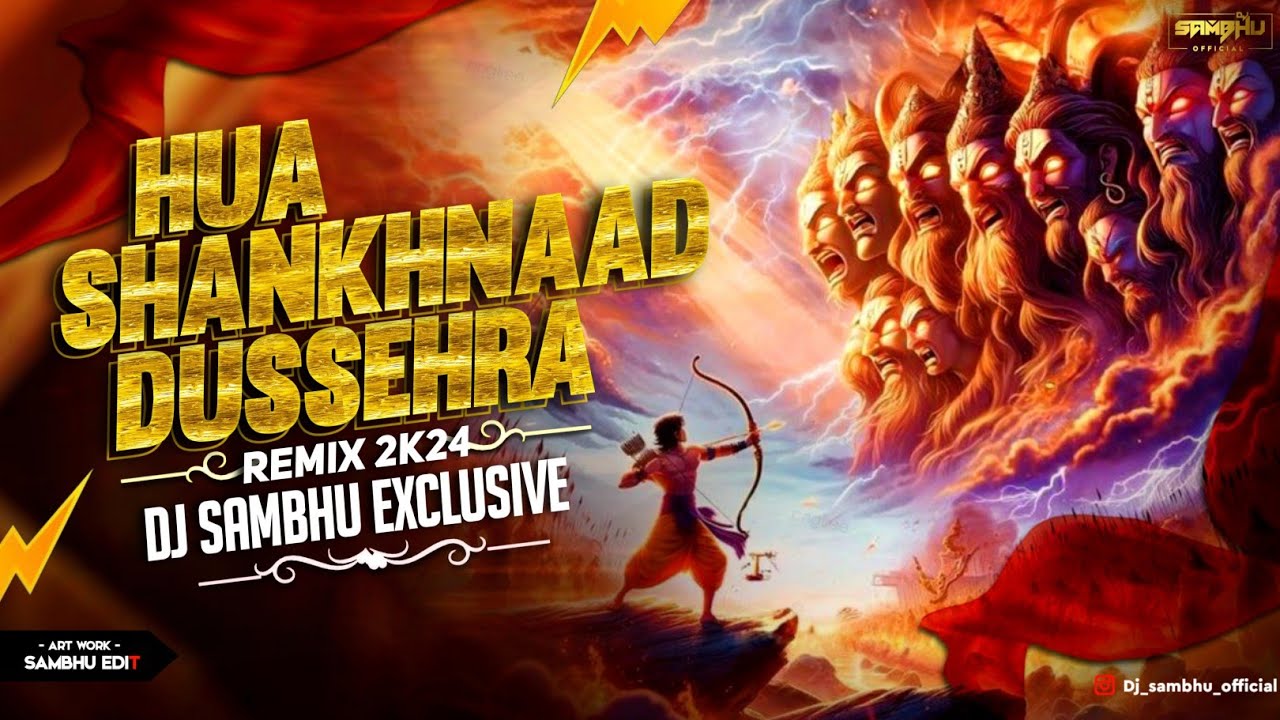 HUA SHANKHNAD DUSSEHRA | REMIX 2K24 | TRENDING TRACK | DJ SAMBHU EXCLUSIVE