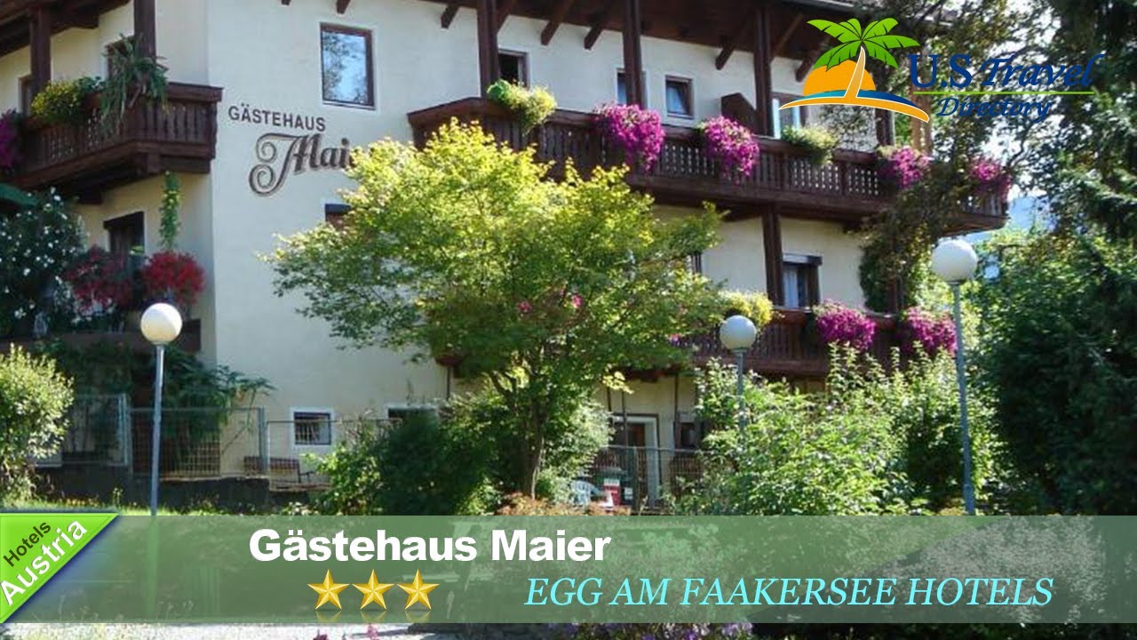 G&auml;stehaus Maier - Egg am Faakersee Hotels, Austria
