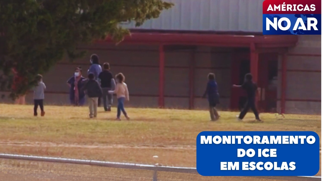 Américas No Ar - 18/02/26 - ICE pode estar usando câmeras em escolas para localizar indocumentados