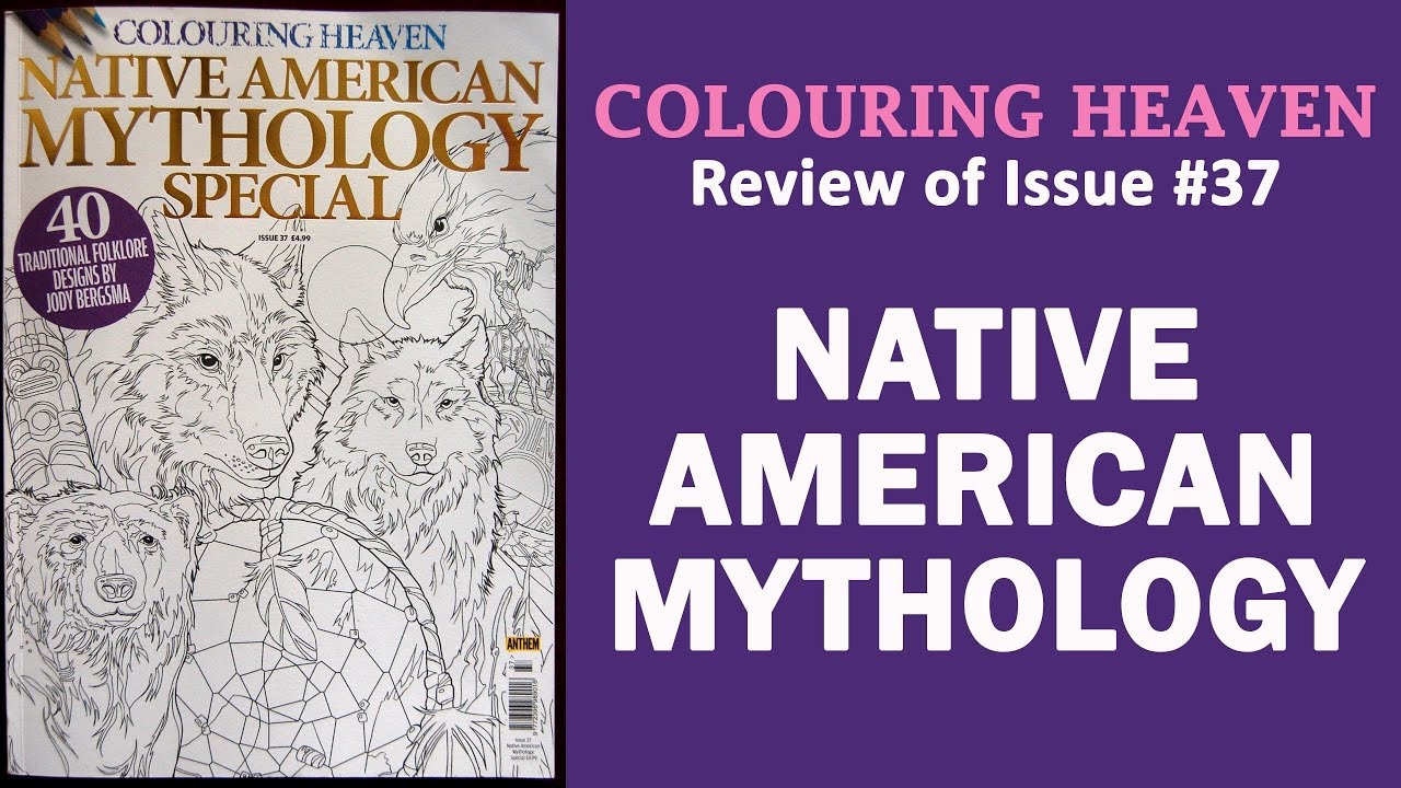 'Native American Mythology Special ' Review of new Colouring Heaven issue