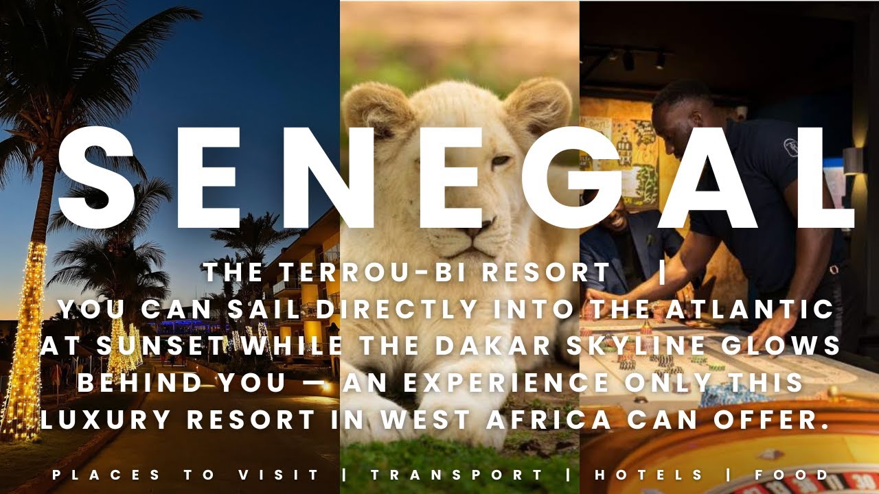 Terrou-Bi Resort Dakar | Senegal’s Iconic 5-Star Beachfront Luxury
