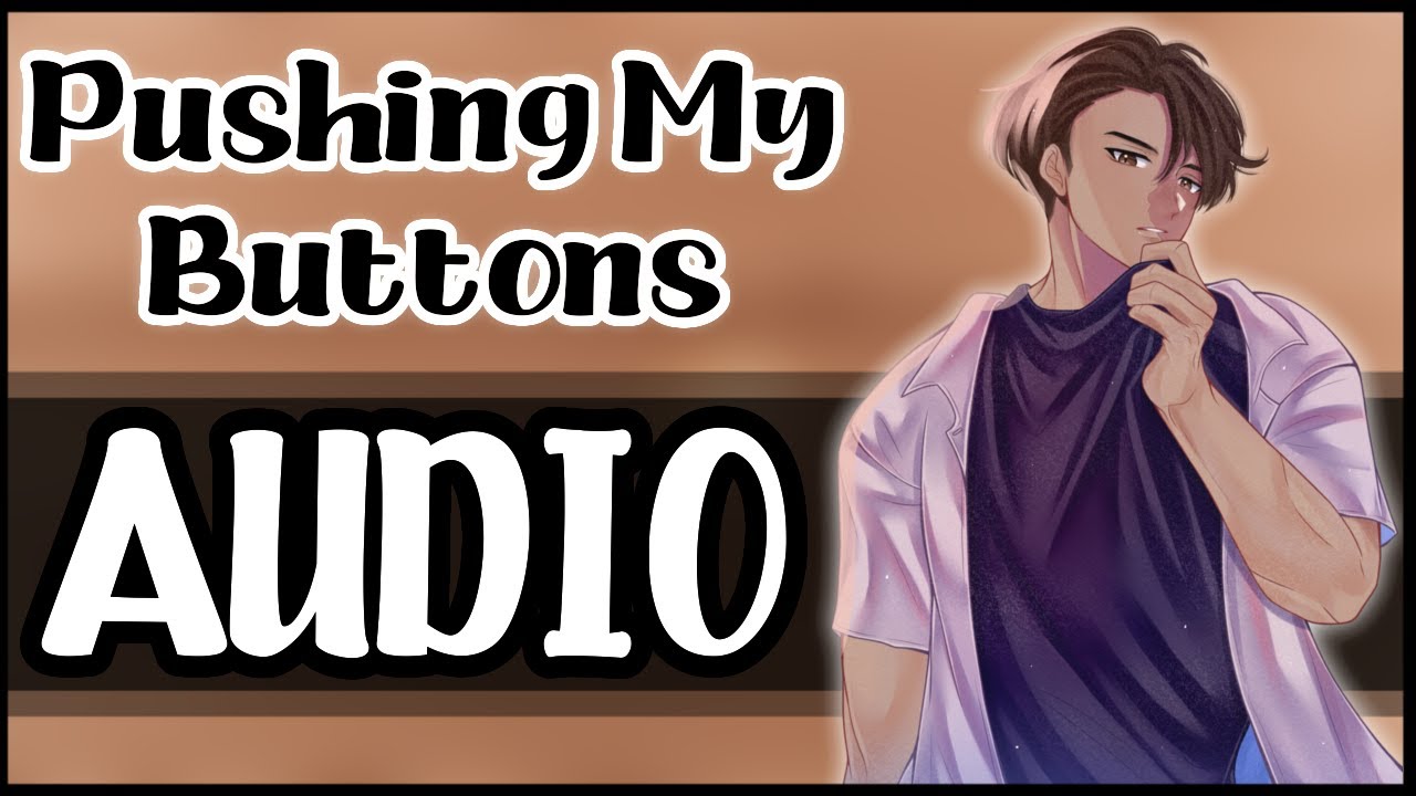 Former High School Bully Pushes Your Buttons - Adrian 2 - Original Character Audio