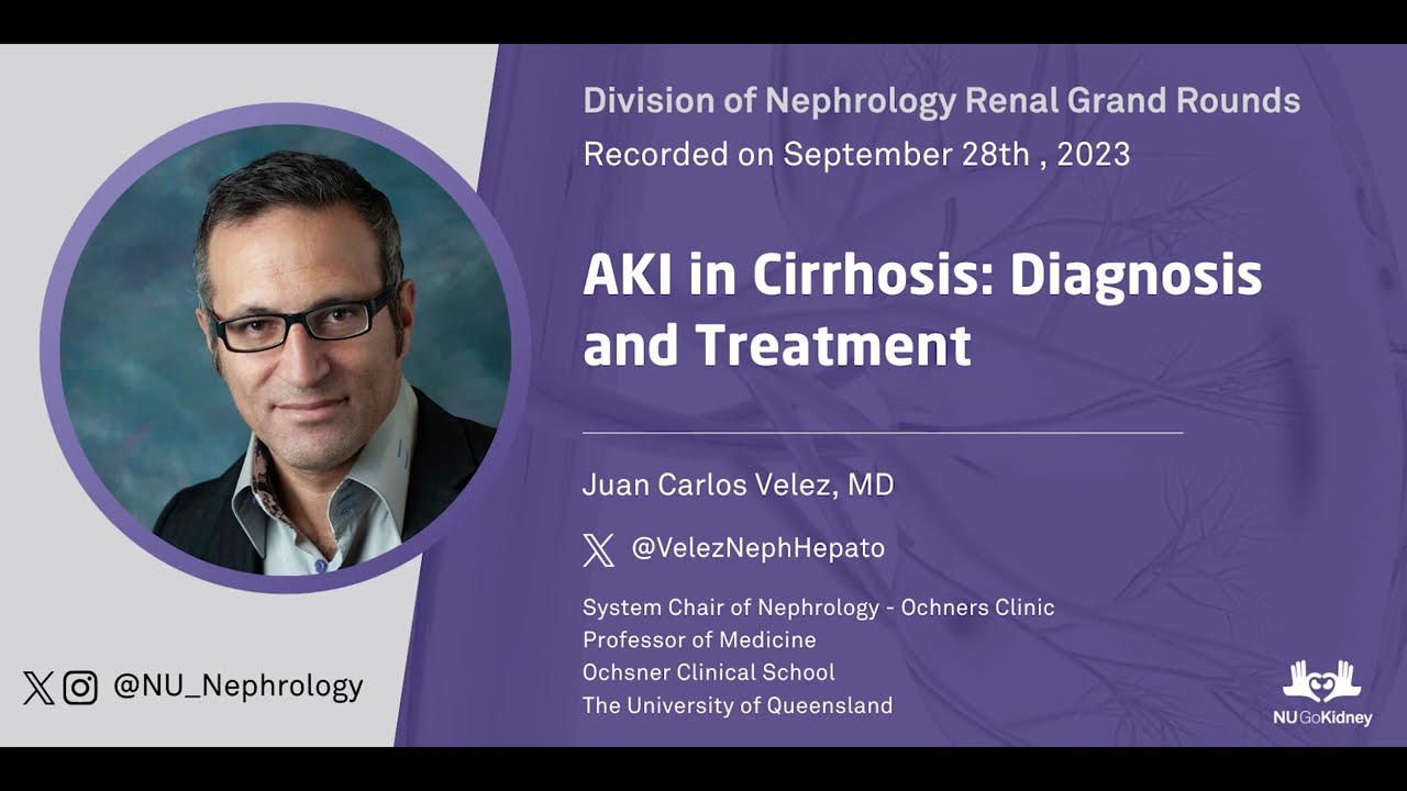 AKI in Cirrhosis: Diagnosis and Treatment ft Juan Carlos Velez, MD