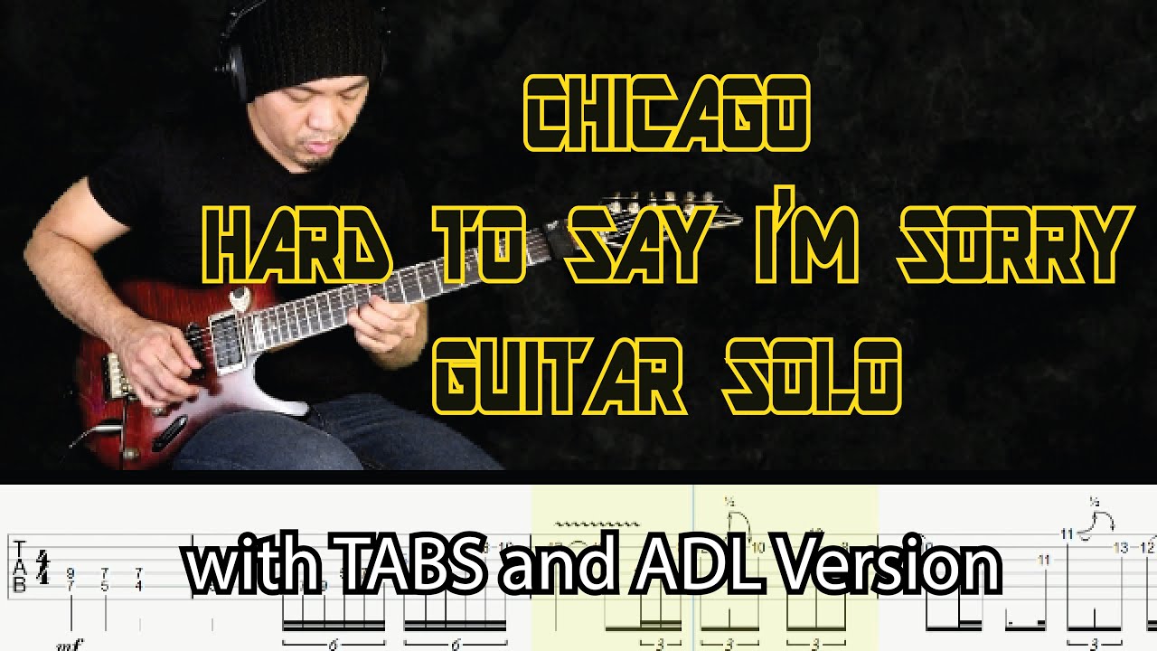 Hard To Say I'm Sorry Guitar Solo Tutorial with Tabs and Backing Track