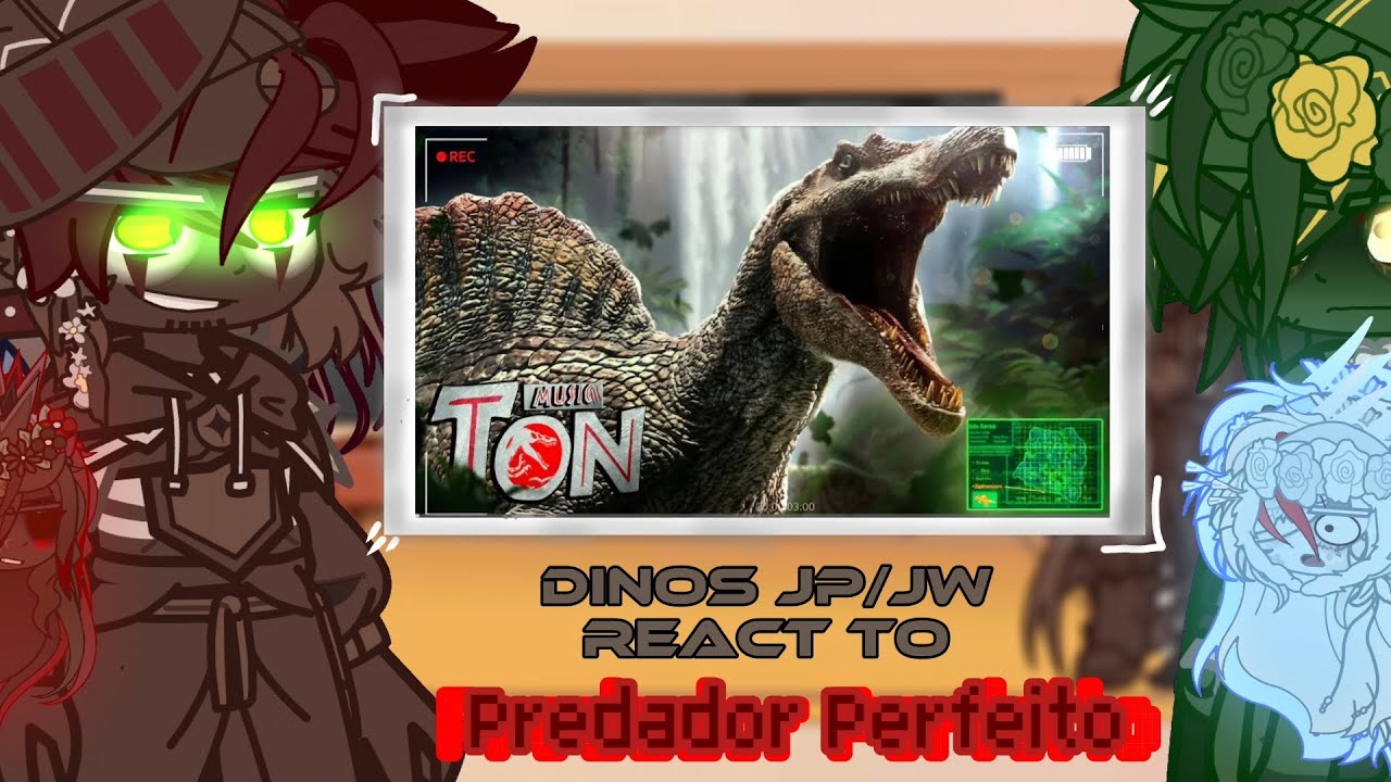 ||🇪🇸/🇺🇸/🇧🇷||Dinos JP/JW React To 𝙋𝙧𝙚𝙙𝙖𝙙𝙤𝙧 𝙋𝙚𝙧𝙛𝙚𝙞𝙩𝙤||VideoReacción||Jurassic Park/World Gacha||