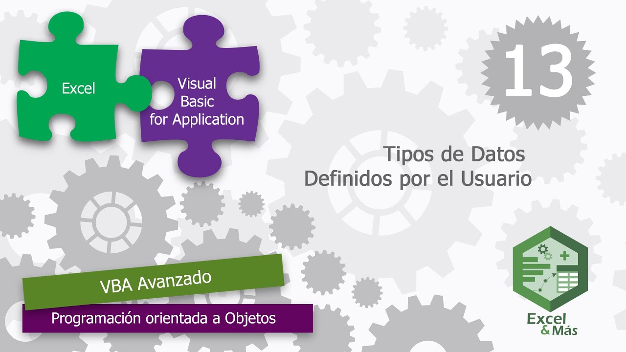 Ejercicio 13 | Tipos de Datos Definidos por el Usuario | Excel VBA Avanzado