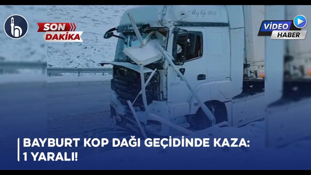 Bayburt Kop Dağı Ge&ccedil;idinde Kaza:1 Yaralı! | #Bayburthaber