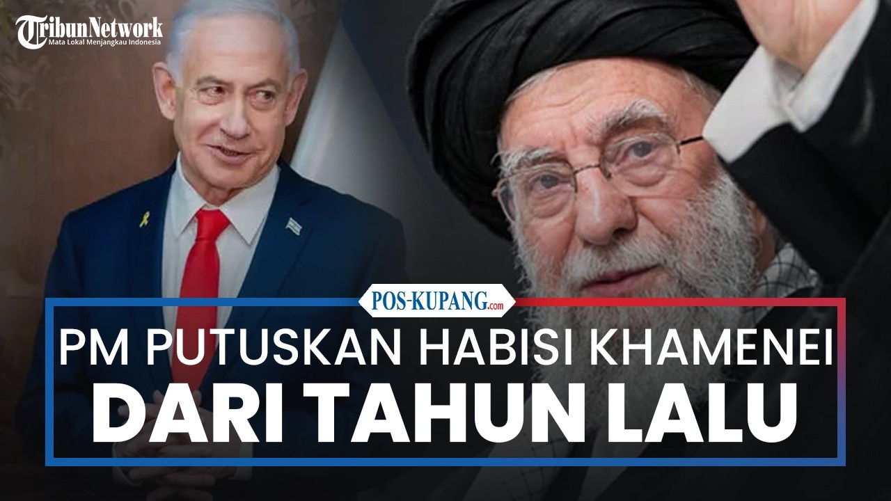 Netanyahu Telah Putuskan Habisi Khamenei Sejak November 2025