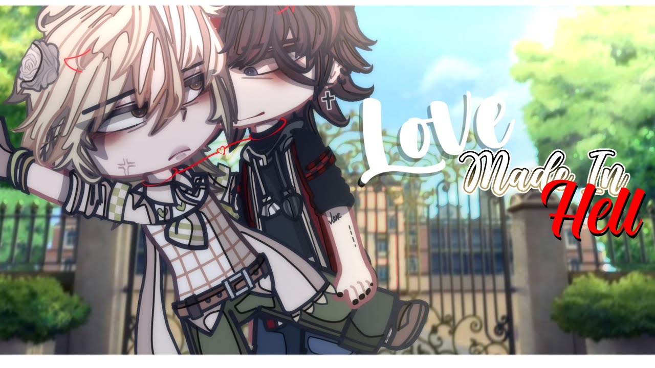 CAN'T HELP BUT ADORE YOU || •BL/GAY GCMM• || •ORIGINAL• || •GACHA CLUB• || • LOVE STORY •