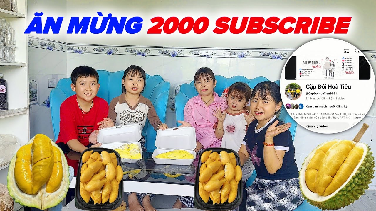 Ăn Mừng Đạt 2000 subscribe || CẶP ĐÔI HOÀ TIÊU