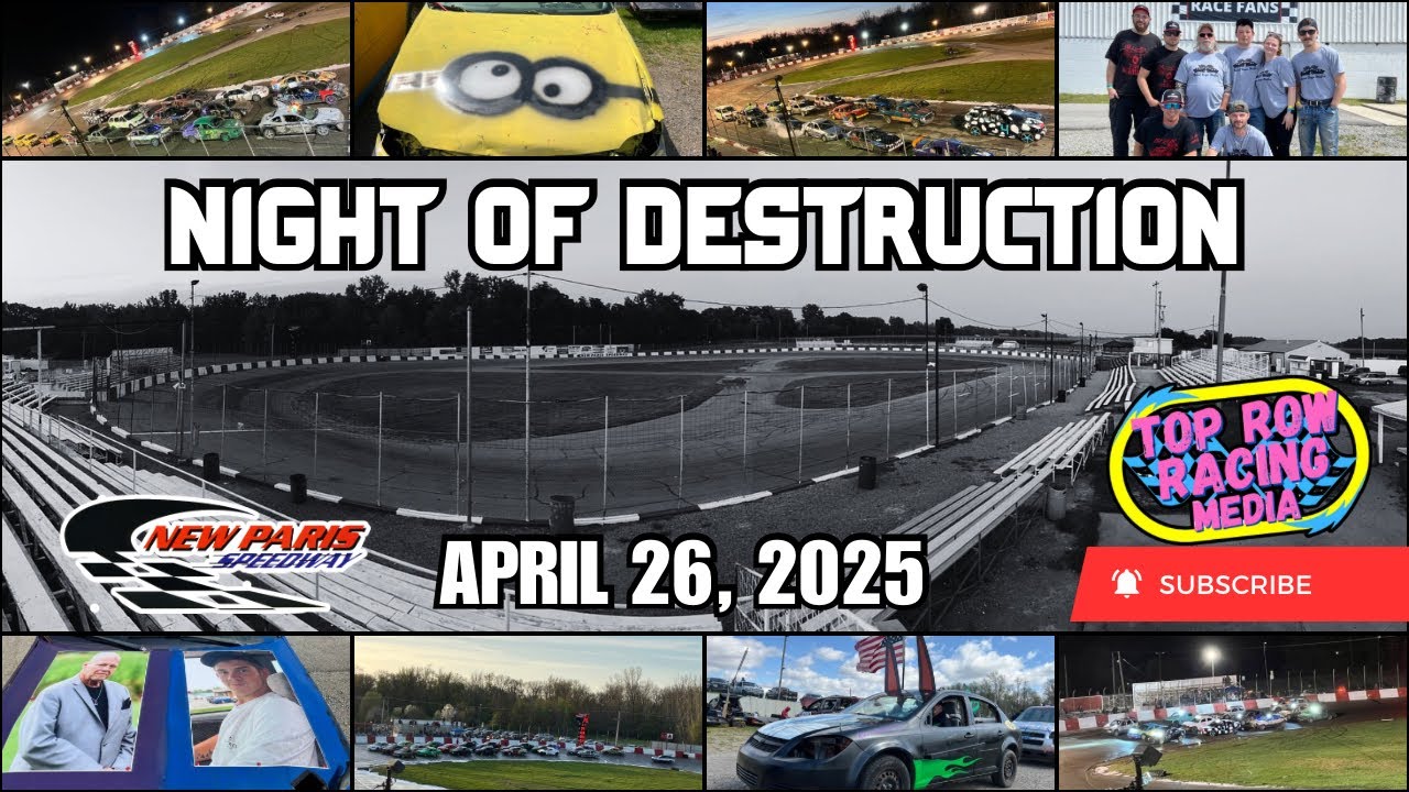 April 26, 2025 | Night of Destruction FULL PROGRAM | New Paris Speedway