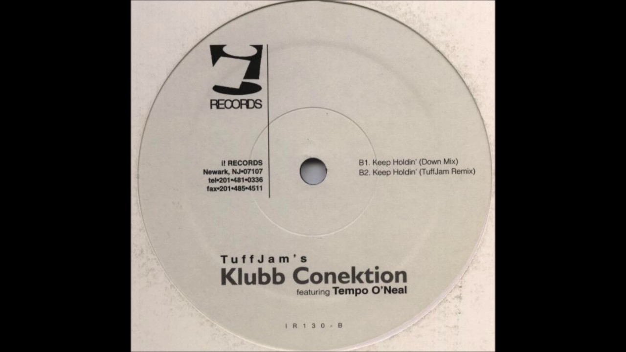 Klubb Conektion - Keep Holdin (Tuff Jam Remix)