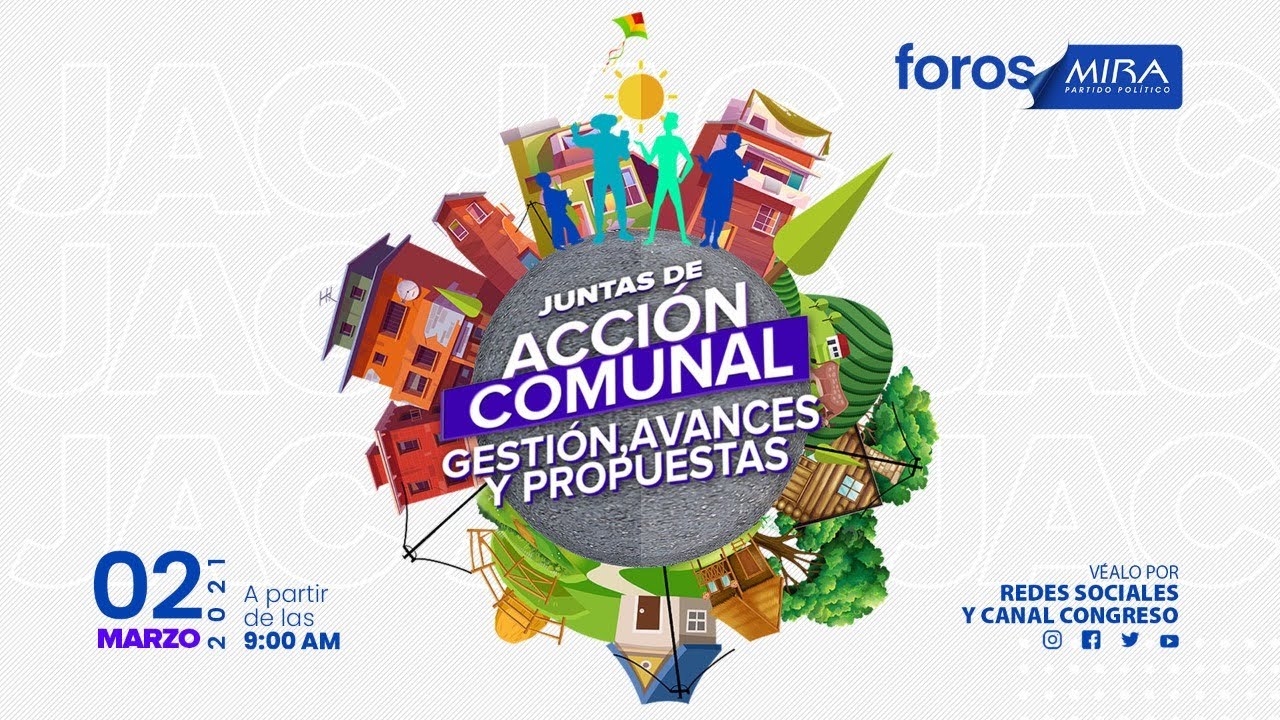 #ForosMIRA: Juntas de Acción Comunal (Gestión, Avances y Propuestas)