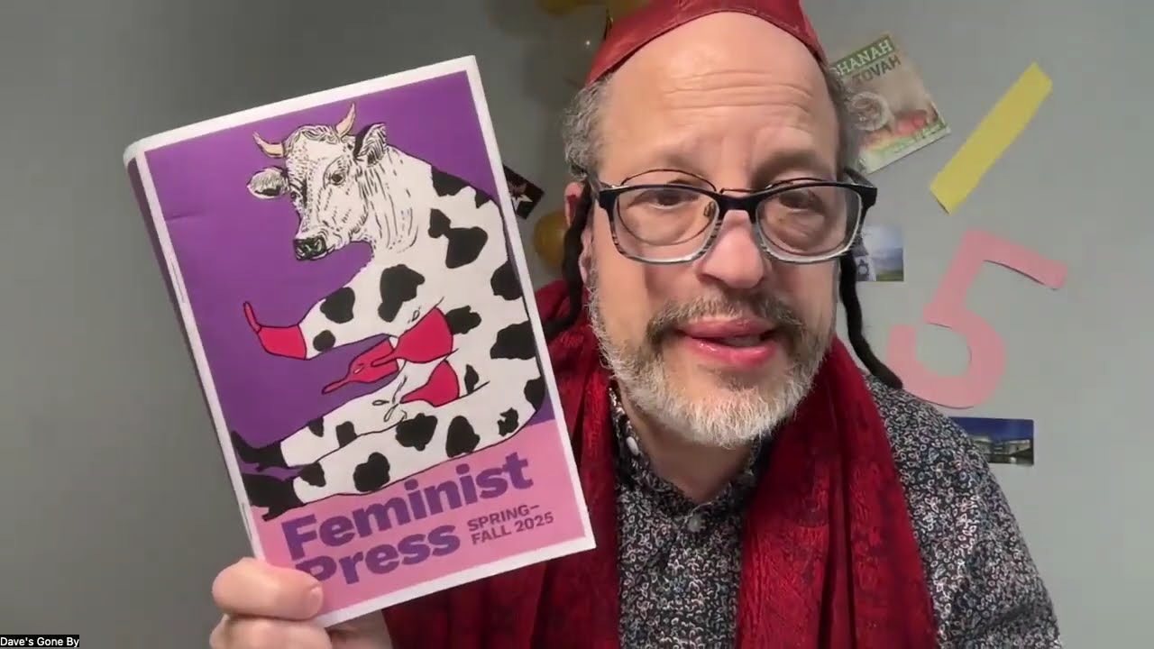 Dave's Gone By Skit: STORYTIME (1/10/2026) Rabbi Sol Solomon Reads Feminist Press: Spring-Fall 2025