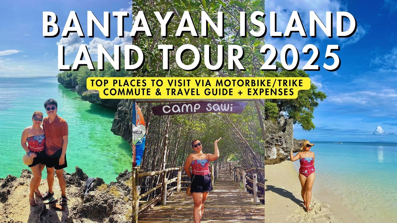 BANTAYAN ISLAND VLOG 2025 Part 1 | Top places to visit by motorbike + Travel Guide & Expenses