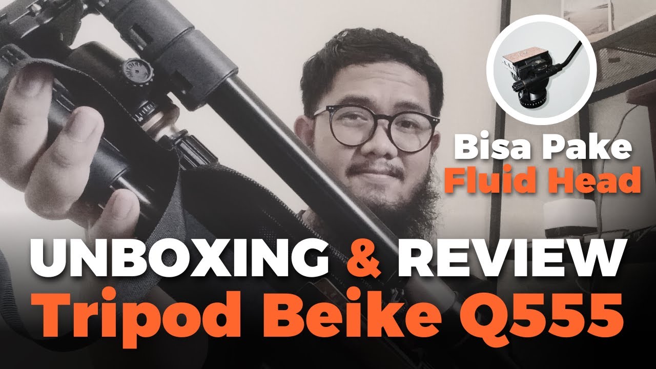 UNBOXING & REVIEW TRIPOD BEIKE Q555 (QZSD Q 555)