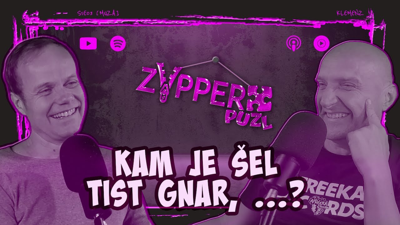 Kam je &scaron;el tist gnar...? - Klemenz / Silverj / zYpper Puzl: MUZA [S1E03]