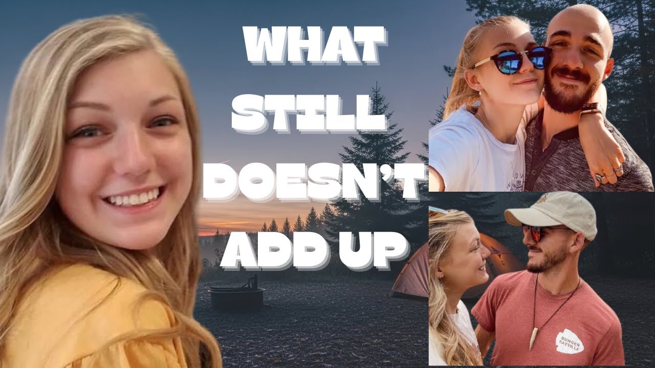The Gabby Petito Case: What Still Doesn’t Add Up