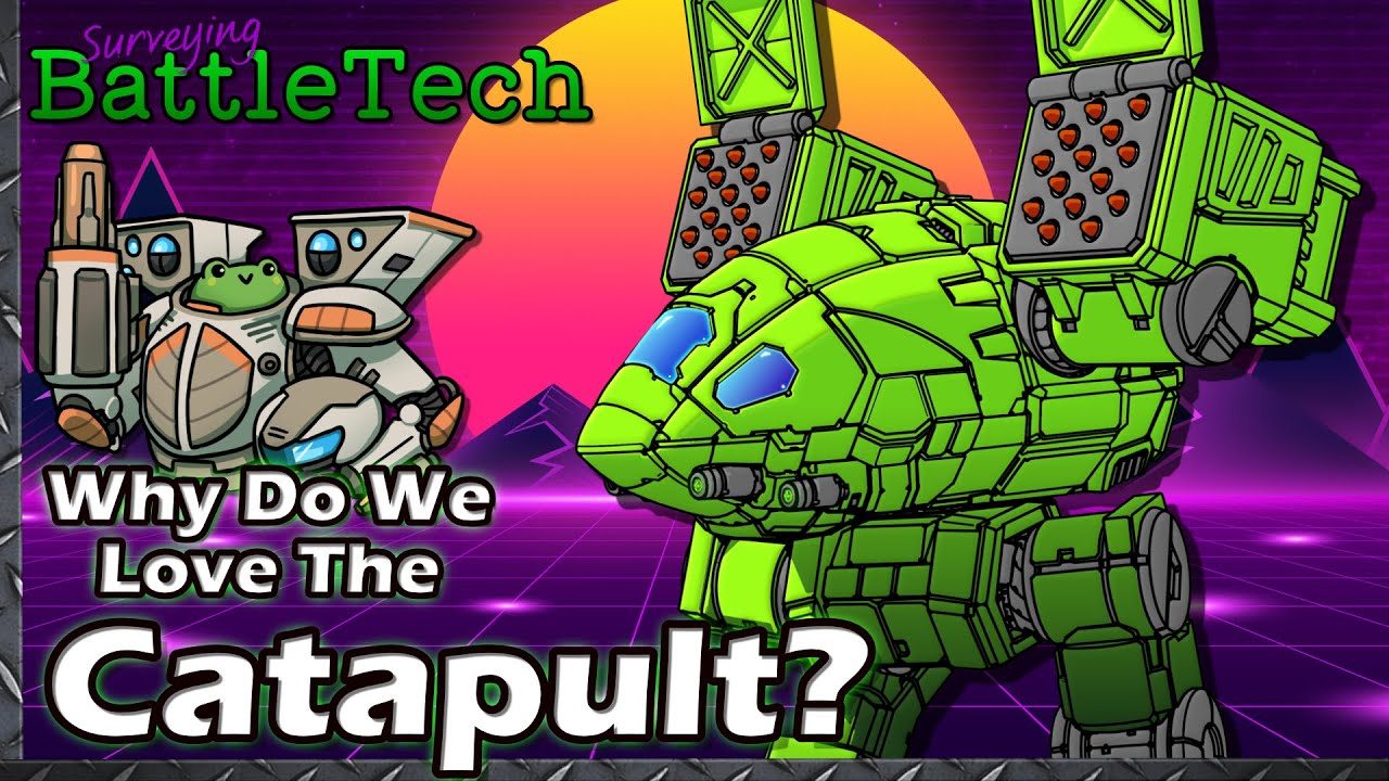 Why do we Love the Catapult?   #BattleTech Lore & History