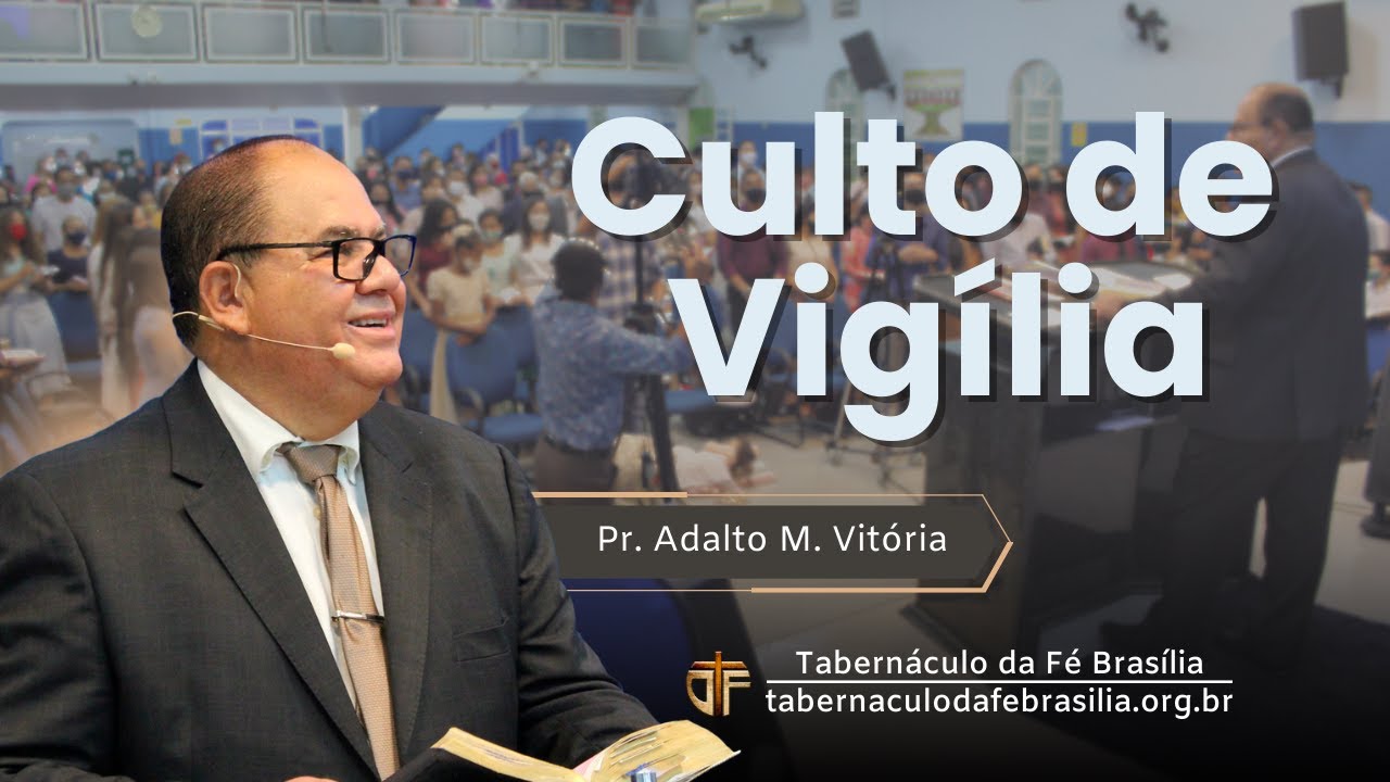 Vigília | GRATIDÃO | 31.12.23 | Pr. Adalto M. Vitória