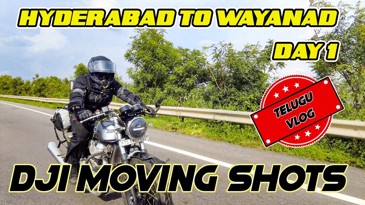 Hyderabad to Wayanad | Kerala | Continental GT 650 | Day 1