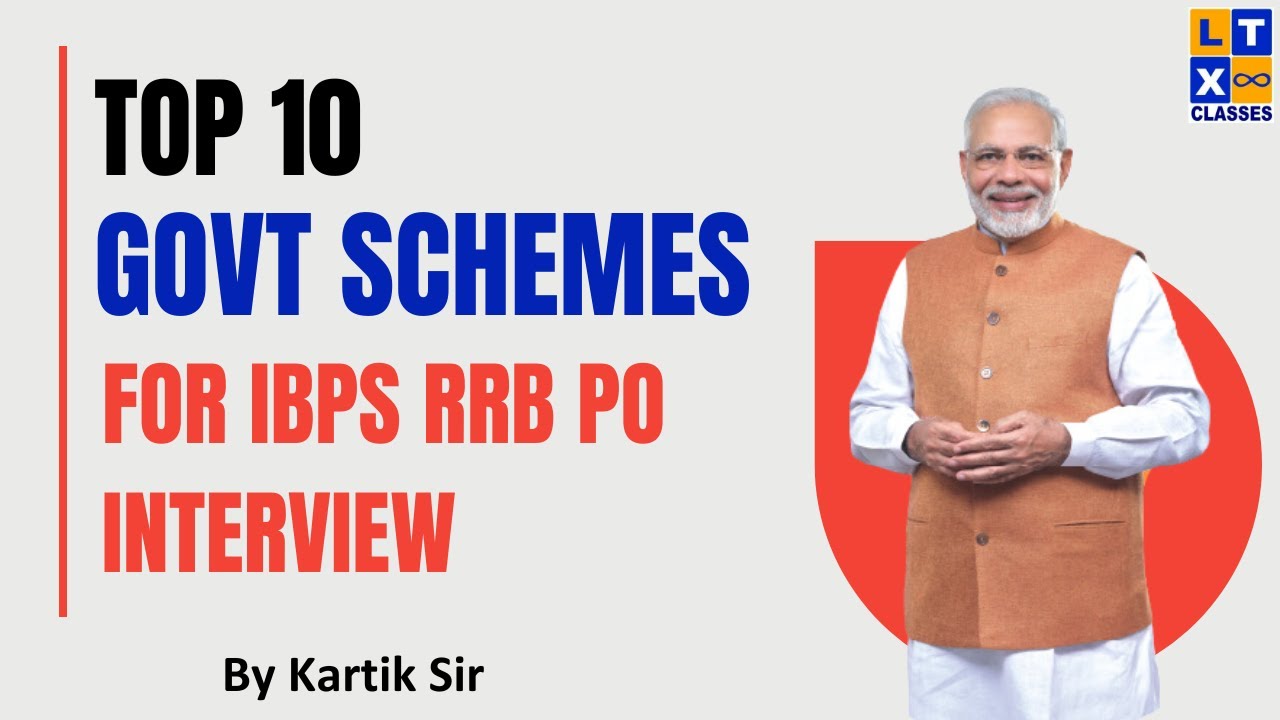 Top 10 Govt Schemes for IBPS RRB PO Interview By Kartik Sir | LTX Classes |