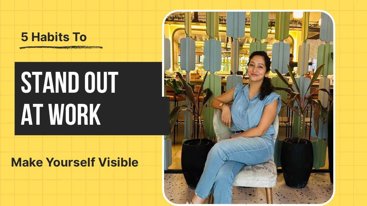 5 Habits to Stand Out & Get Noticed in the Office |**Instantly Set You Apart in Your Career