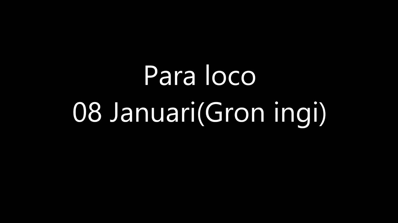 Para loco - Januari (Gron ingi)