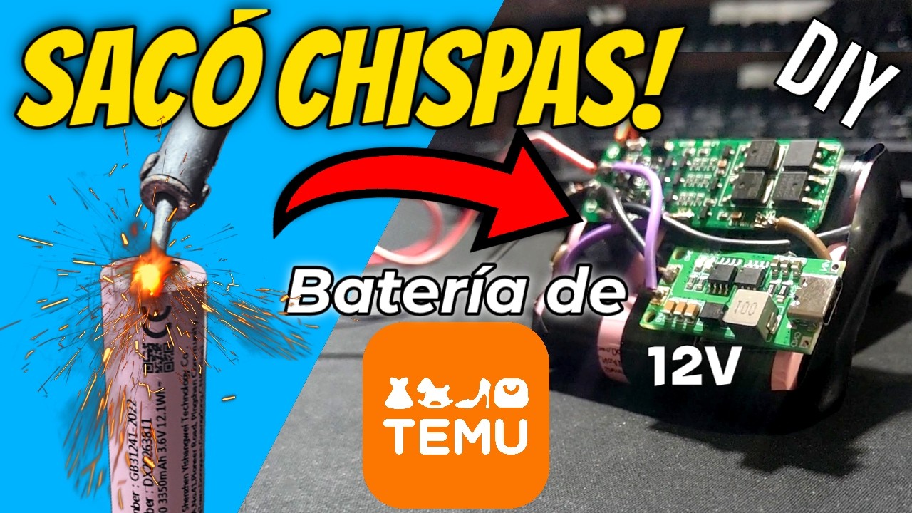 ¡Saca chispas! 💥Hice una batería con cosas de TEMU | ¿Cómo hacer una batería de litio de 12V?