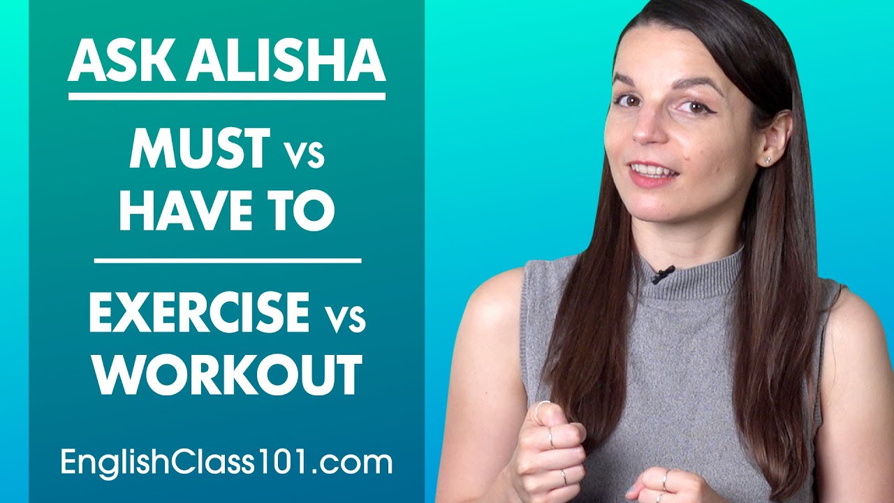 Must or Have to? What's the difference? Perfect English Grammar