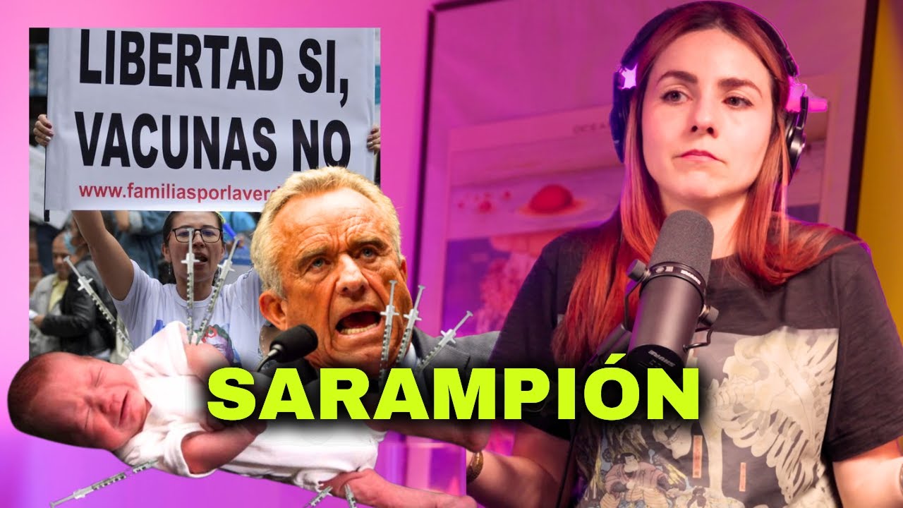 Los horrores del Sarampi&oacute;n y Antivacunas  - CIENCIA SIMPLIFICADA EP#52