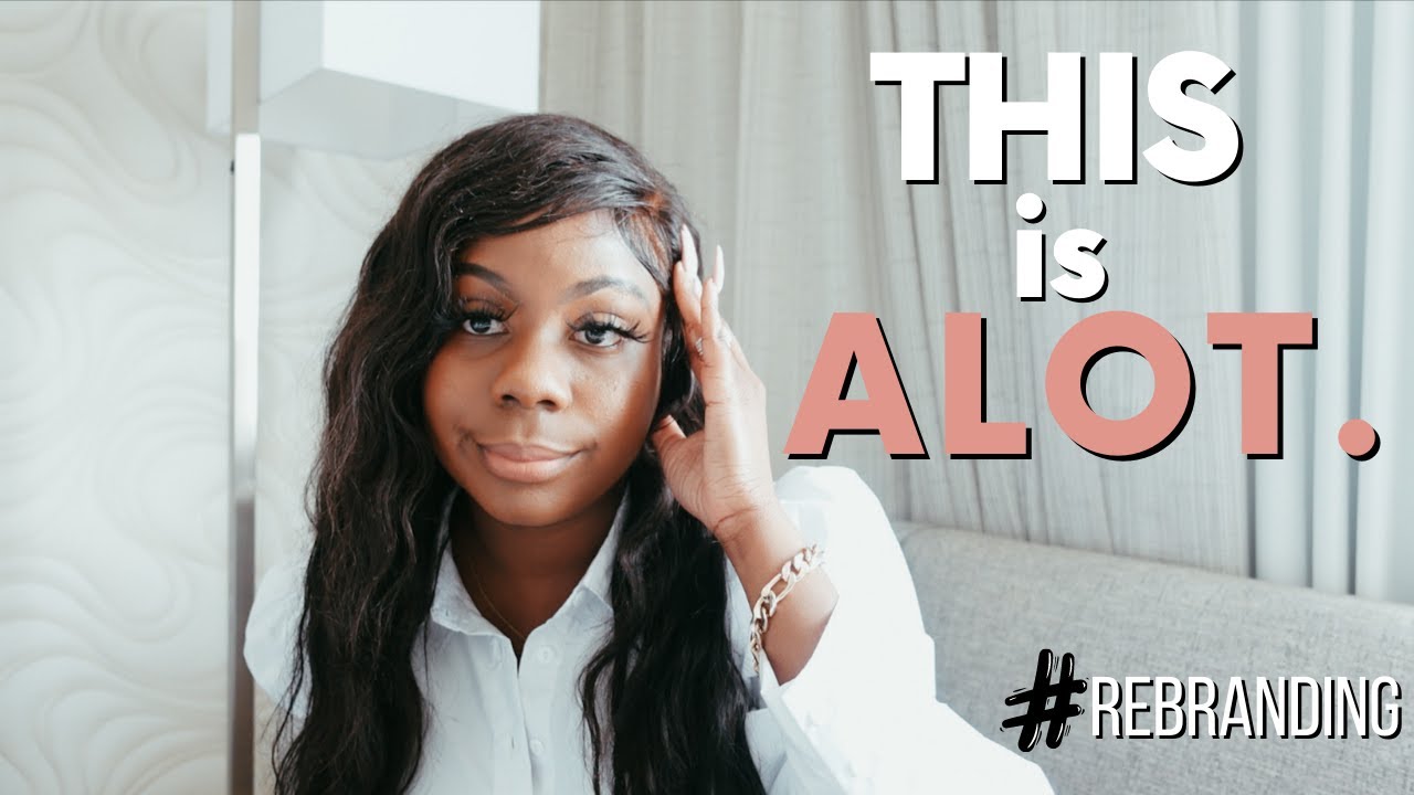 IS REBRANDING A GOOD IDEA? | Rebranding EXPLAINED and Why I've Been GONE..