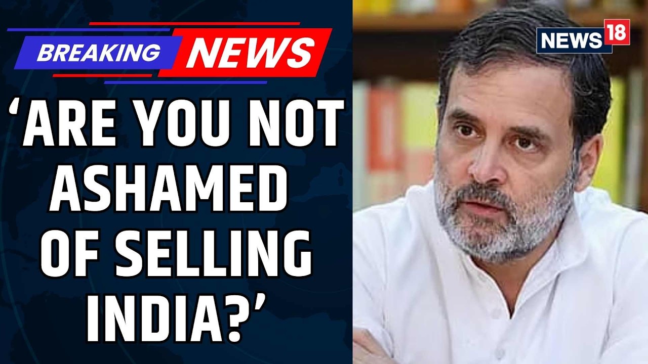 Rahul Gandhi Attacks Centre Over India US Trade Deal | Trump Tariffs | Russian Oil | News18