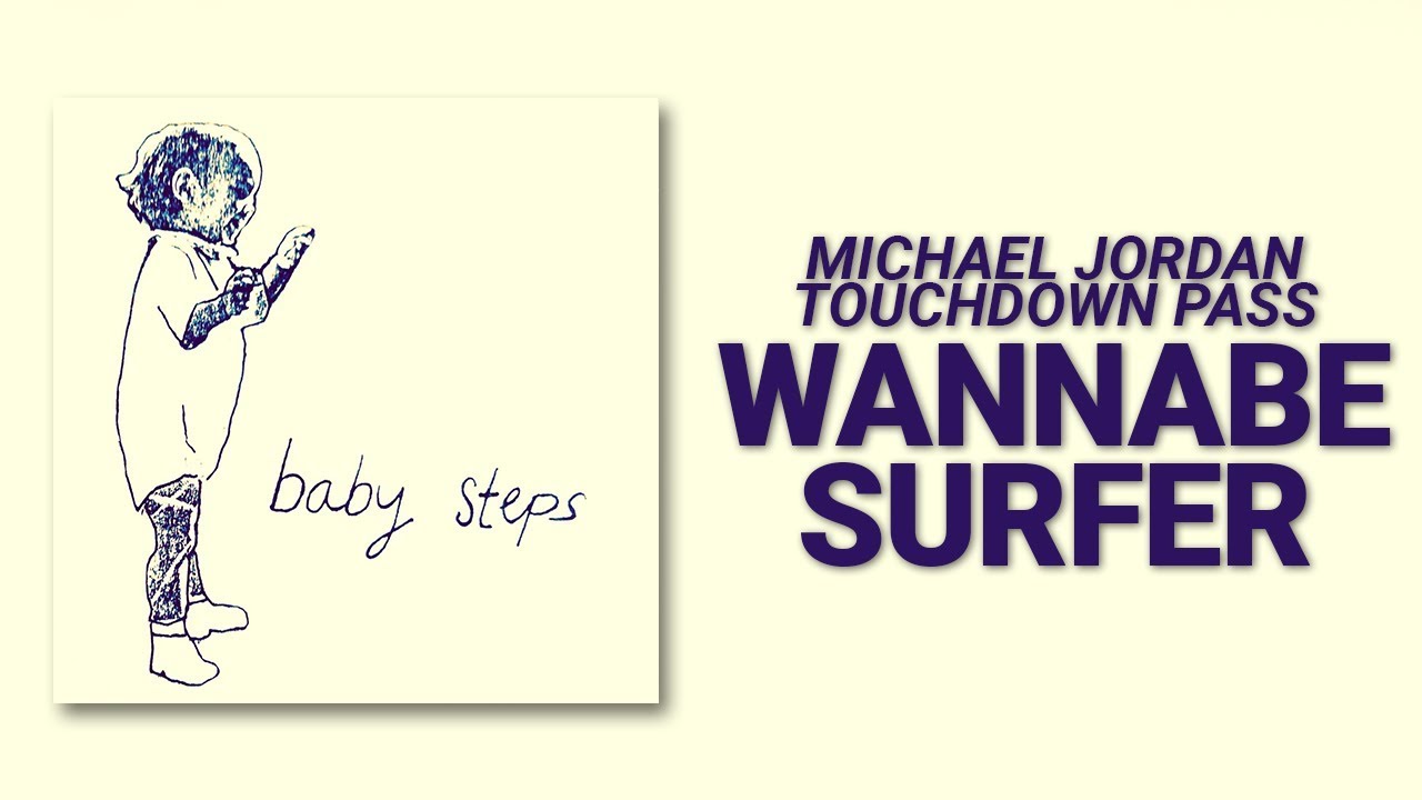 Wannabe Surfer // Michael Jordan Touchdown Pass