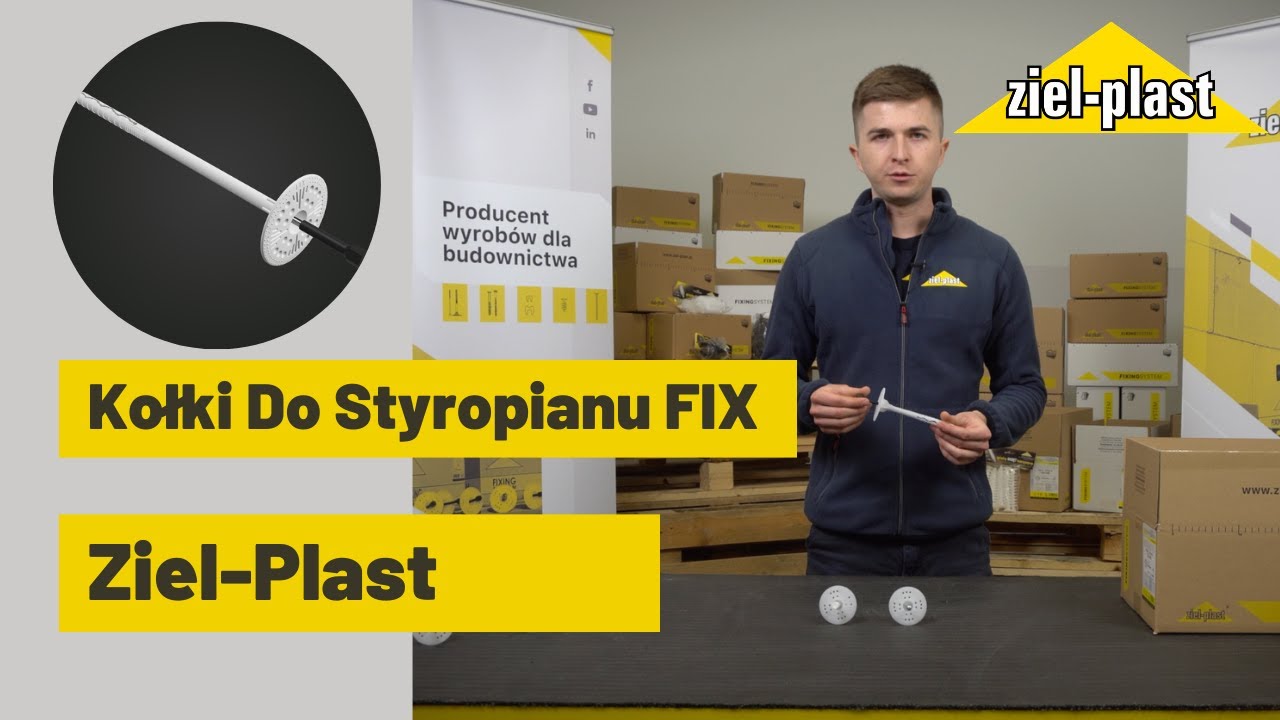 Kołki Do Styropianu Serii FIX - Ziel-Plast - FIX-PA | FIX-M | FIX-S