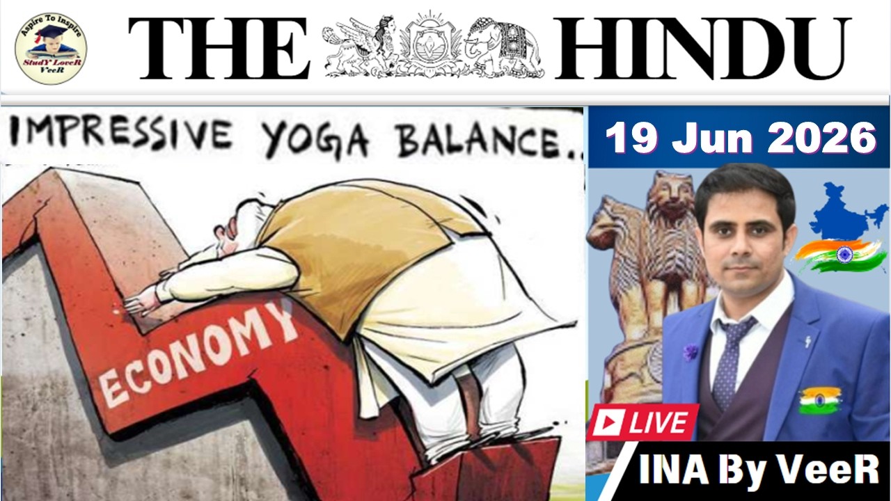 The Hindu Analysis | 19 June 2026 | The Hindu Editorial Analysis | The Hindu Newspaper | PIB News